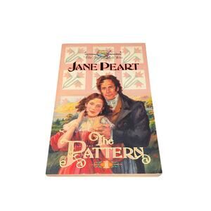 The Pattern The American Quilt Series Jane Peart Fiction Romance Christian
